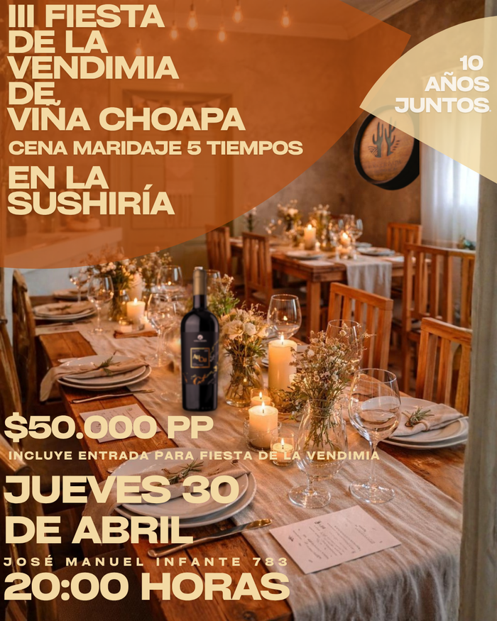 Fiesta de la vendimia - ENTRADA GENERAL + Cena Maridaje en la Sushiría